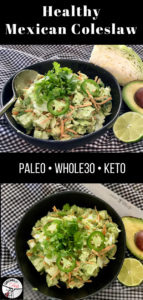 This Healthy Mexican Coleslaw recipe is overflowing with delicious crunchy flavor. And it's Paleo, Whole30, keto, vegetarian, sugar-free and gluten-free. | www.grownupdish.com