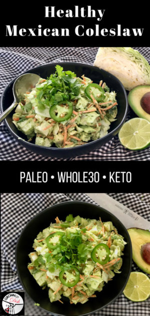 Healthy Mexican Coleslaw - Paleo, Whole30, Keto • GrownUp Dish