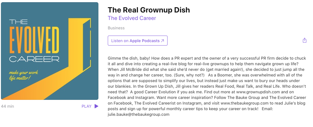 Jill McBride of Grownup Dish chats with The Evolved Career podcast about her marketing career, building & selling a company and launching a lifestyle blog. | www.grownupdish.com