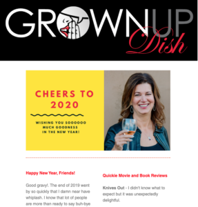 The January 2020 Grownup Dish newsletter features a recap of 2019, some tasty new recipes and new movie and book reviews. BeautyCounter sale info too! | www.grownupdish.com