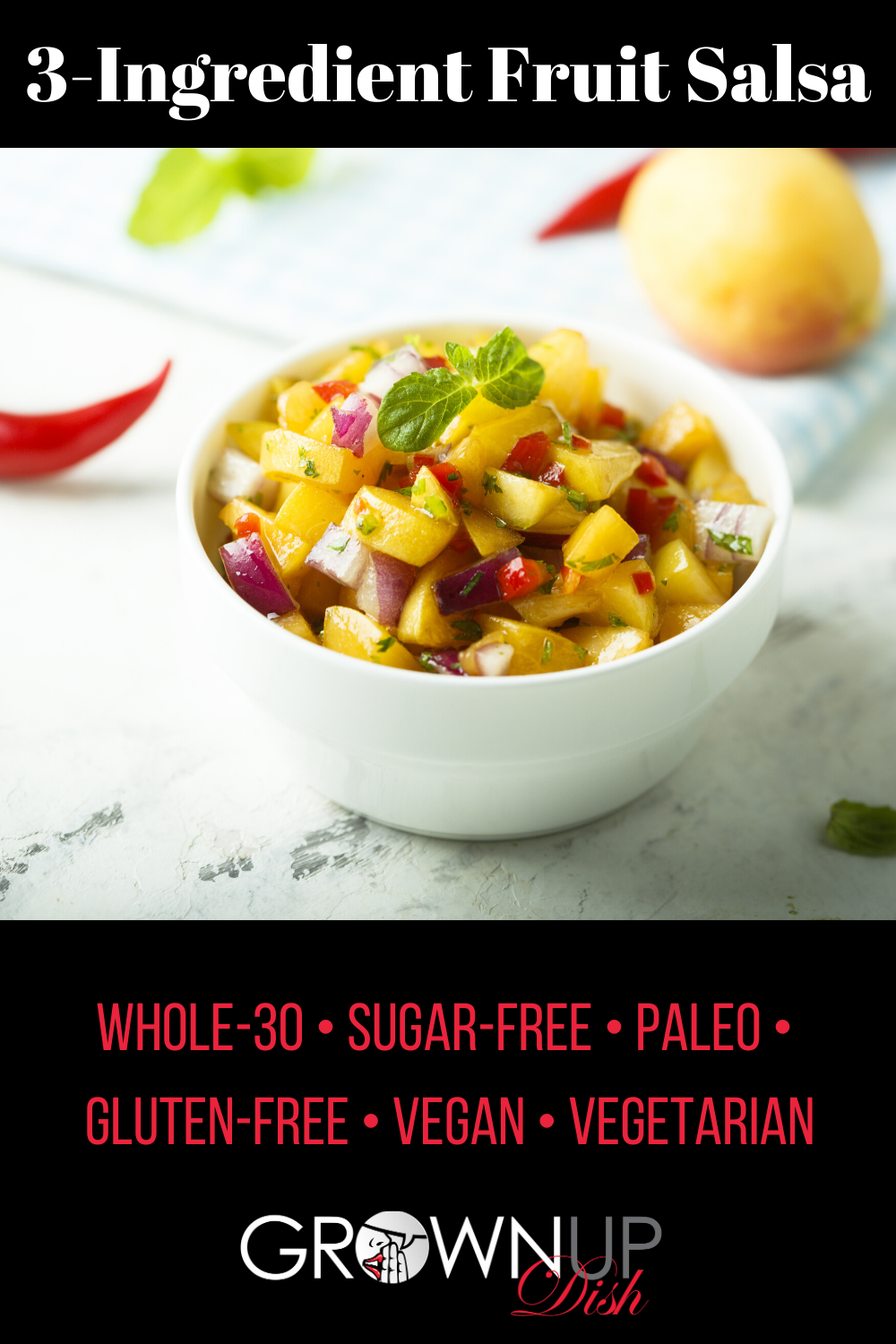 This sweet and savory Whole-30 3-ingredient fruit salsa elevates a simple grilled protein (chicken, fish, pork, steak), makes a great topping for tacos and burritos and is a delicious appetizer when served with chips.  