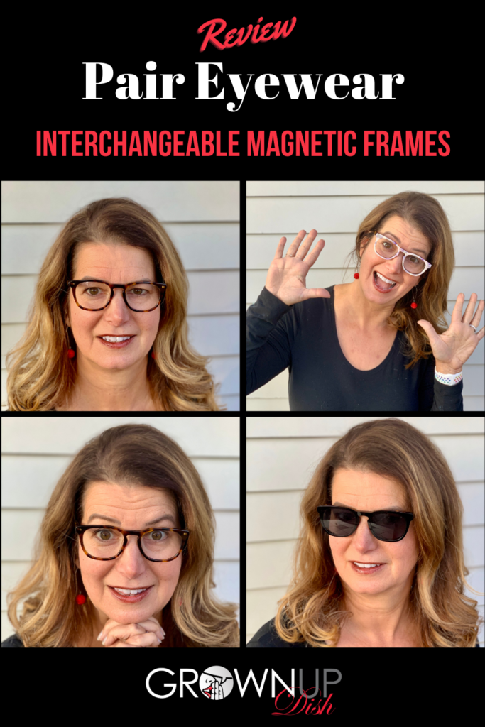 An unbiased review of Pair Eyewear interchangeable magnetic eyeglass frames - an affordable way to change the look of your glasses. Use my discount code for $30 off. | www.grownupdish.com