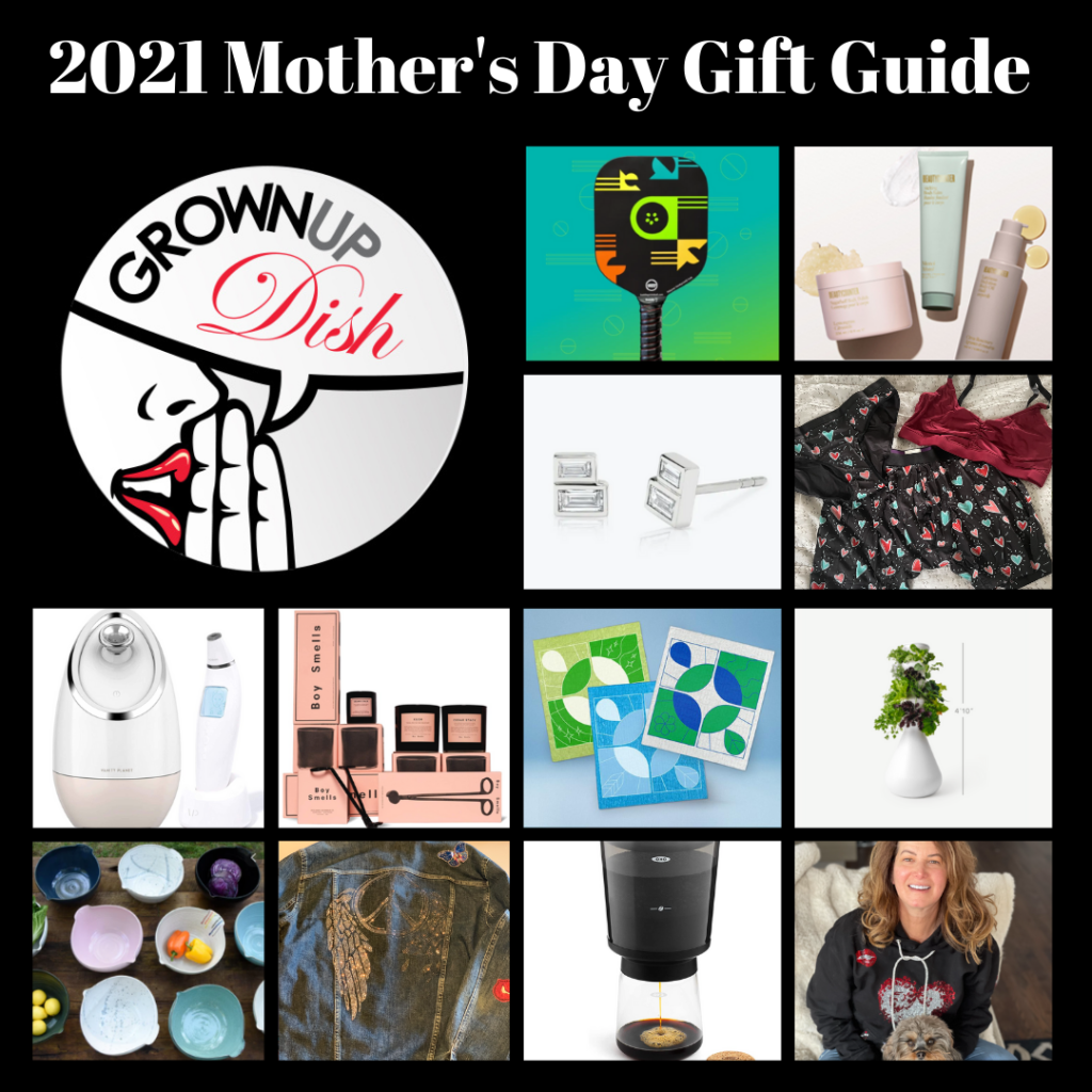 2021 Mother's Day Gift Guide for Grownups - products & gift ideas for your favorite female (or for yourself) at every price point. Discount codes & freebies too!| www.grownupdish.com