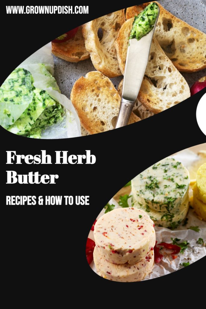 Fresh herbs can be turned into fresh herb butter in minutes. There are endless variations and uses for this versatile condiment | www.grownupdish.com