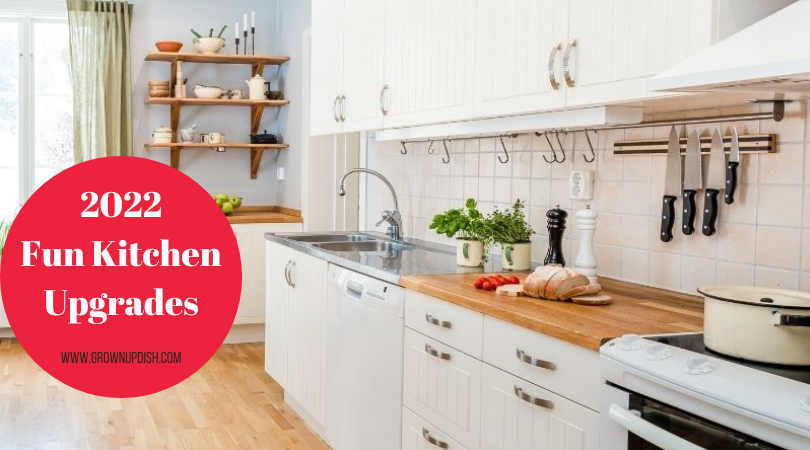 Your kitchen may be the most-used room in your home, but it can grow stale. Here are some fun kitchen upgrades to think about in 2022 to keep it fresh. | www.grownupdish.com