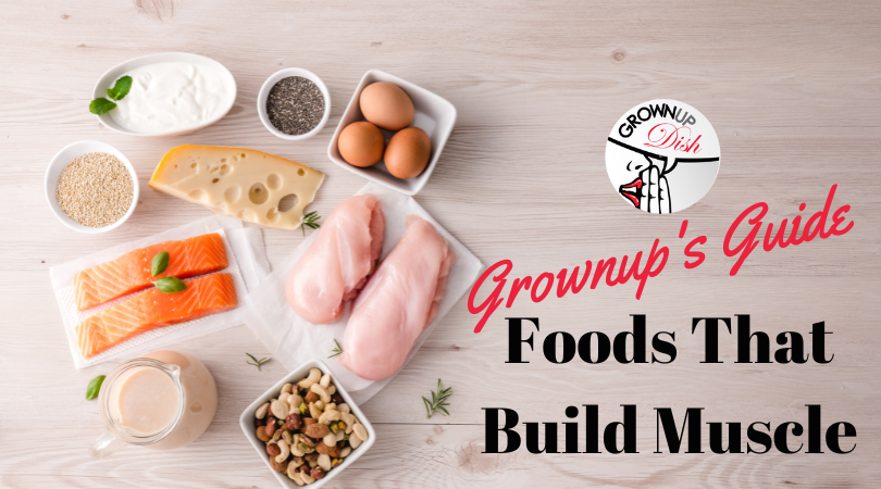 Most grownups aren't eating enough protein. Try these protein packed foods that build muscle and help you stay strong and active. | www.grownupdish.com