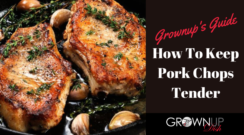 Pork chops are a great alternative to other red meats if you’re avoiding saturated fats. Keep your pork chops tender and juicy with these simple tricks. | www.grownupdish.com
