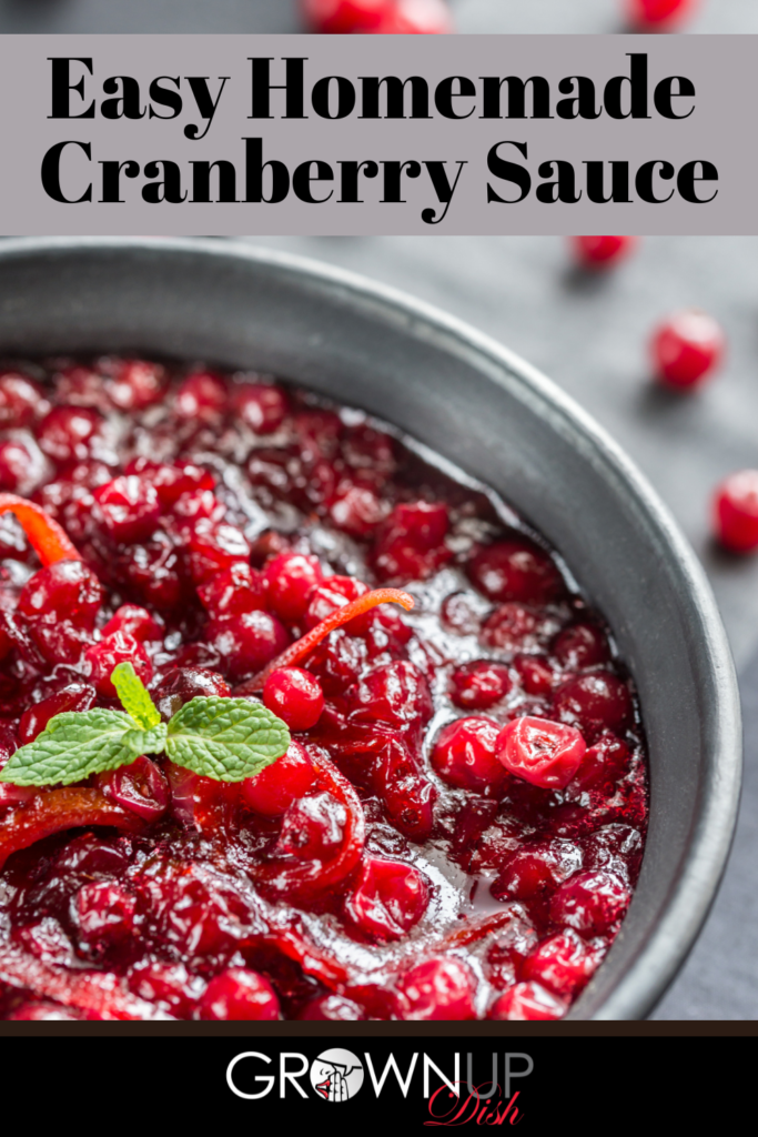 Make this easy homemade cranberry sauce in minutes. It tastes much better than the store-bought canned version. Healthier too! | www.grownupdish.com