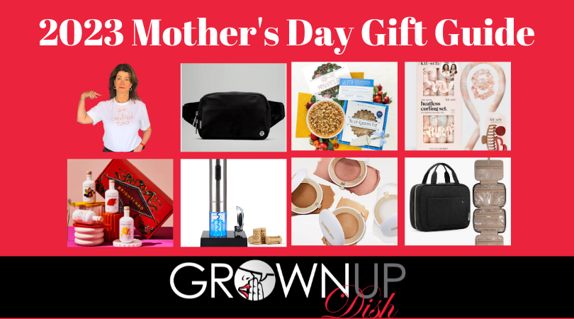 Independently reviewed 2023 Mother's Day Gift Guide for Grownups. Products at every price point and discount codes to save money! | www.grownupdish.com