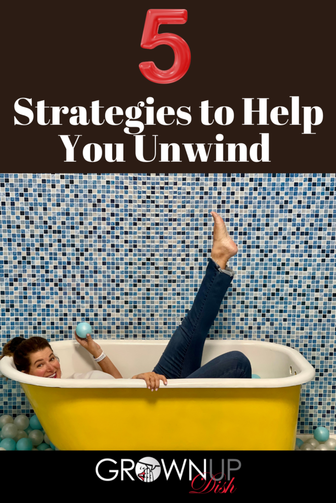 Not every day is perfect and easy-going. Some days, you feel anxious and stressed. Discover the five strategies to help you unwind after a stressful day. www.grownupdish.com
