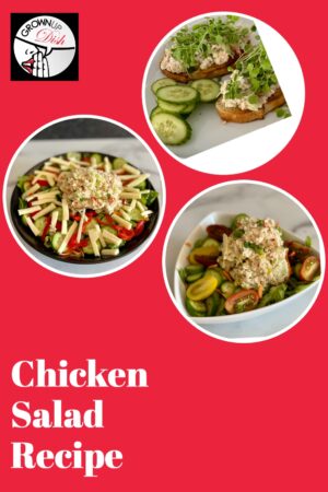 Basic B Chicken Salad • GrownUp Dish