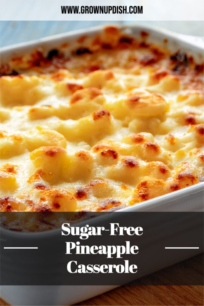 sugar-free pineapple casserole in a square dish